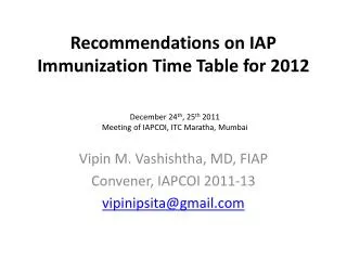 Recommendations on IAP Immunization Time Table for 2012