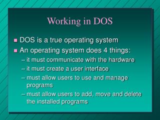 Working in DOS