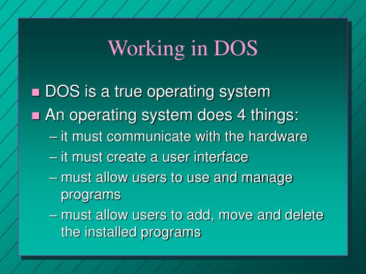 working in dos
