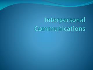Interpersonal Communications