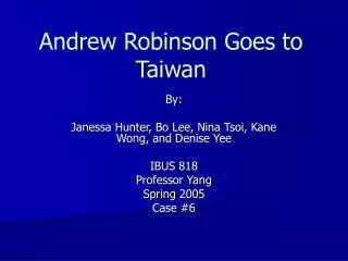 Andrew Robinson Goes to Taiwan