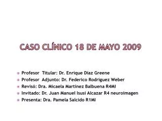 Caso clínico 18 de mayo 2009