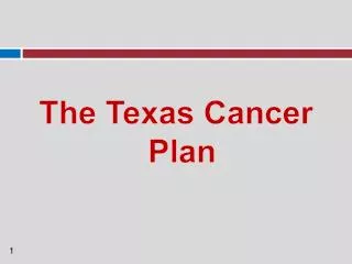 The Texas Cancer Plan