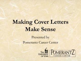 Making Cover Letters Make Sense