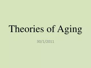 theories of aging