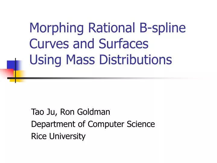 morphing rational b spline curves and surfaces using mass distributions