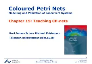 Coloured Petri Nets Modelling and Validation of Concurrent Systems