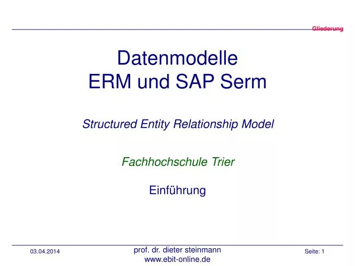 datenmodelle erm und sap serm structured entity relationship model fachhochschule trier einf hrung
