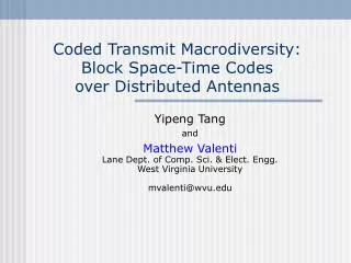 Coded Transmit Macrodiversity: Block Space-Time Codes over Distributed Antennas