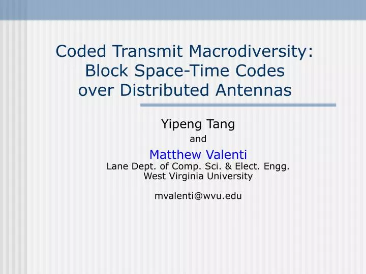 coded transmit macrodiversity block space time codes over distributed antennas