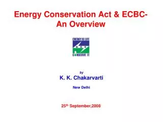 Energy Conservation Act &amp; ECBC- An Overview