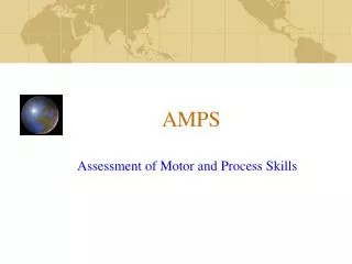 amps assessment of motor and process skills