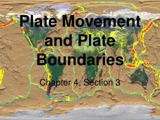 Plate Movement and Plate Boundaries
