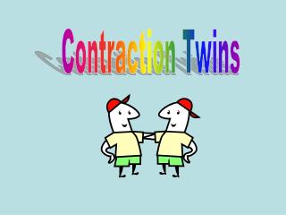 Contraction Twins