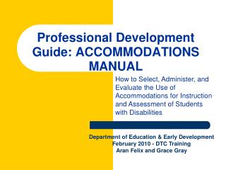 Professional Development Guide: ACCOMMODATIONS MANUAL