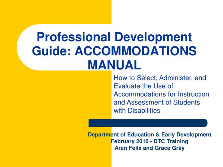 professional development guide accommodations manual