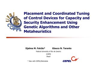 Placement and Coordinated Tuning of Control Devices for Capacity and Security Enhancement Using Genetic Algorithms and O