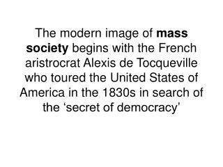 Tocqueville’s classic description of mass society