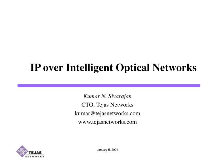 ip over intelligent optical networks