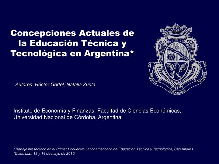 concepciones actuales de la educaci n t cnica y tecnol gica en argentina