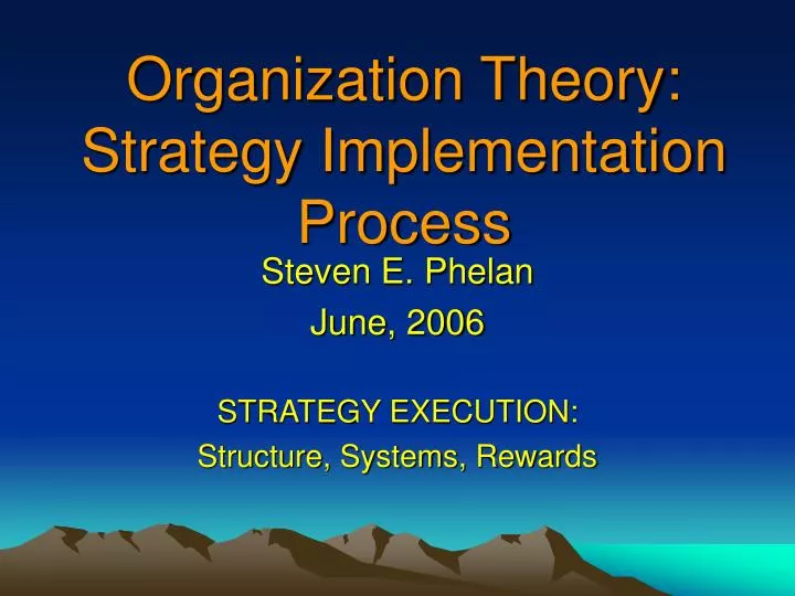 organization theory strategy implementation process