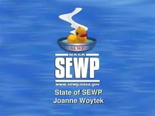 State of SEWP Joanne Woytek