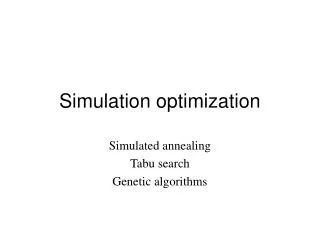 Simulation optimization
