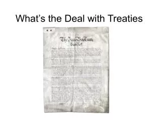 What’s the Deal with Treaties