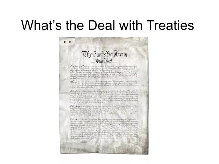 what s the deal with treaties