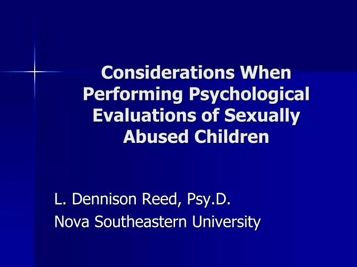 considerations when performing psychological evaluations of sexually abused children