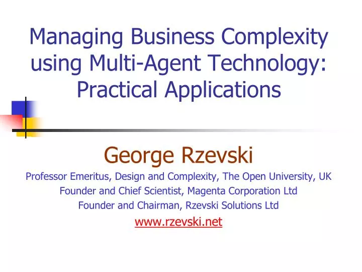 managing business complexity using multi agent technology practical applications