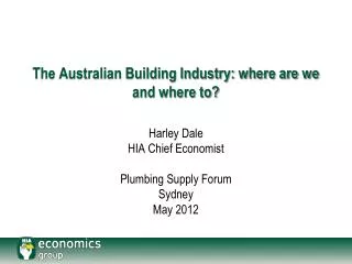 The Australian Building Industry: where are we and where to?