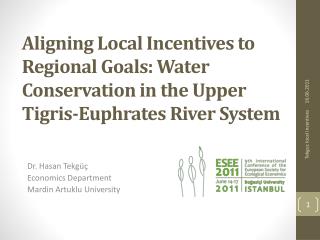 Aligning Local Incentives to Regional Goals: Water Conservation in the Upper Tigris-Euphrates River System