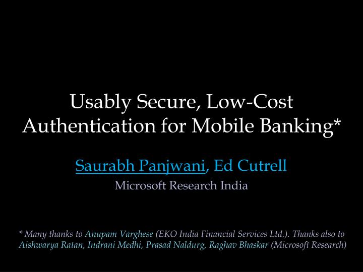 usably secure low cost authentication for mobile banking