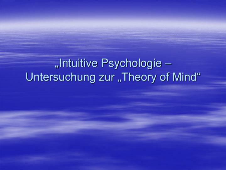 intuitive psychologie untersuchung zur theory of mind