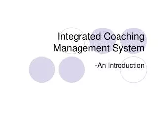 Integrated Coaching Management System
