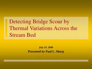 Detecting Bridge Scour by Thermal Variations Across the Stream Bed