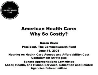 American Health Care: Why So Costly?