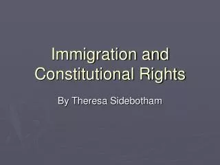 Immigration and Constitutional Rights