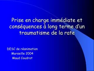 prise en charge imm diate et cons quences long terme d un traumatisme de la rate