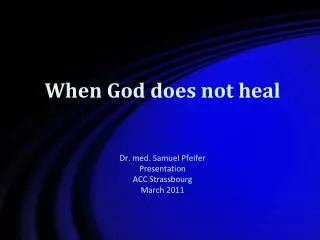 When God does not heal