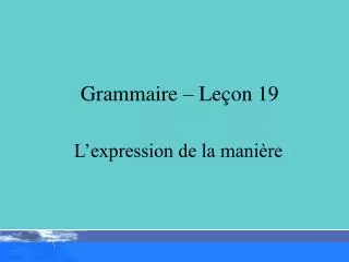 grammaire le on 19