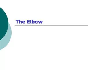 The Elbow