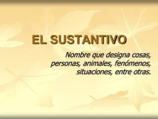 el sustantivo