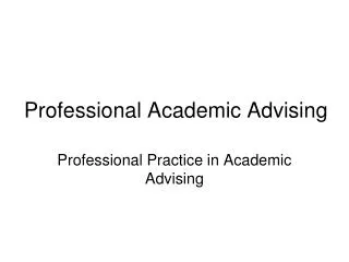 Professional Academic Advising