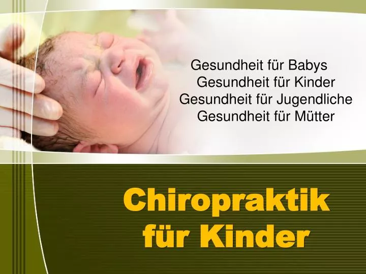 chiropraktik f r kinder