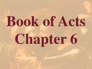 Book of Acts Chapter 6