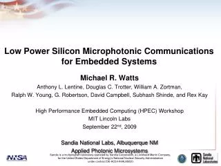 Low Power Silicon Microphotonic Communications for Embedded Systems
