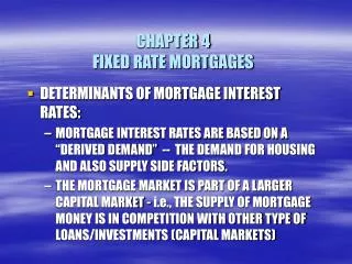 CHAPTER 4 FIXED RATE MORTGAGES