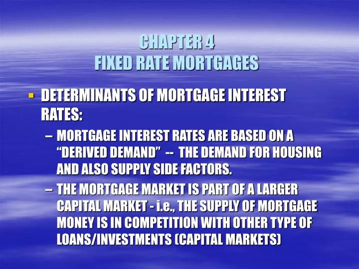 chapter 4 fixed rate mortgages